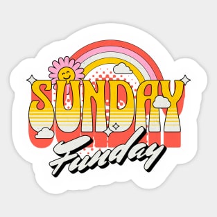 Sunday Funday Sunday's Are The Best Sticker